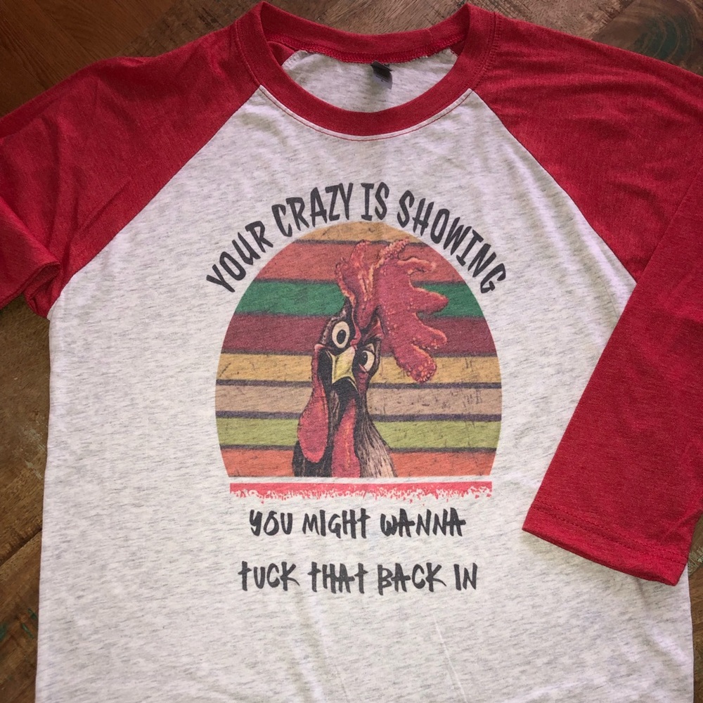 You’re crazy is showing! Sublimation baseball t
